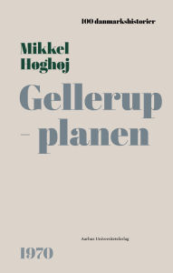 Title: Gellerupplanen: 1970, Author: Mikkel Høghøj