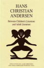 Hans Christian Andersen: Between Children's Literature and Adult Literature