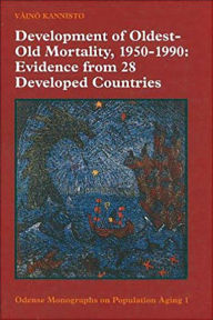 Title: Development of Oldest-Old Mortality, 1950-1990: Evidence from 28 Developed Countries; v1, Author: University Press of Southern Denmark University Press of Southern Denmark