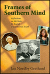 Title: Frames of Southern Mind, Author: Jan Nordby Gretlund