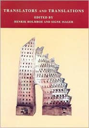 Title: Translators and Translations: Greek-Danish, Author: Henrik Holmboe