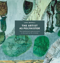 Title: The Artist as Polyhistor: The Intellectual Superstructure in the Work of Per Kirkeby, Author: Lars Morell