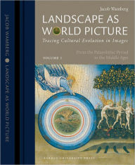 Title: Landscape as World Picture: Tracing Cultural Evolution in Images, Author: Jacob Wamberg