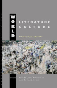 Title: World Literature, World Culture, Author: Karen-Margrethe Simonsen