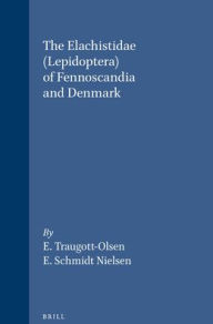 Title: The Elachistidae (Lepidoptera) of Fennoscandia and Denmark, Author: Traugott-Olsen