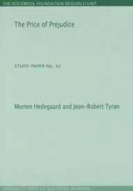 Title: The Price of Prejudice: Study Paper No. 32, Author: Morten Hedegaard