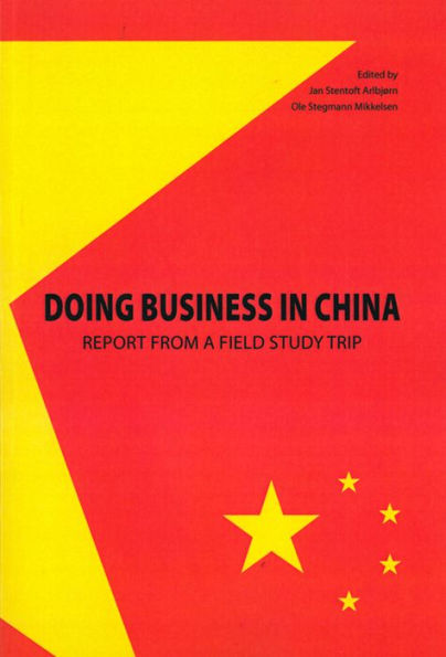 Doing business in China: Report from a field study trip