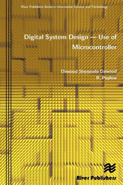 Digital System Design: Use of Microcontroller