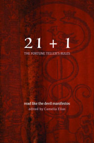 Title: 21+1: READ LIKE THE DEVIL MANIFESTOS, Author: Camelia Elias