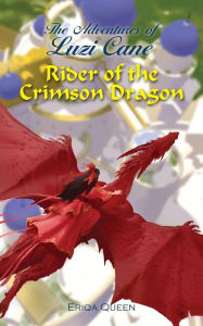 Title: Rider of the Crimson Dragon, Author: Eriqa Queen