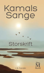 Title: Kamals Sange - Storskrift, Author: I. B. Fandèr