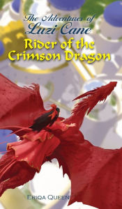 Title: Rider of the Crimson Dragon, Author: Eriqa Queen