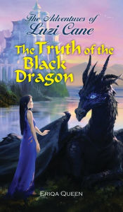 Title: The Truth of the Black Dragon, Author: Eriqa Queen