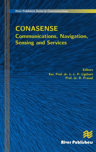 Communications, Navigation, Sensing and Services (CONASENSE)