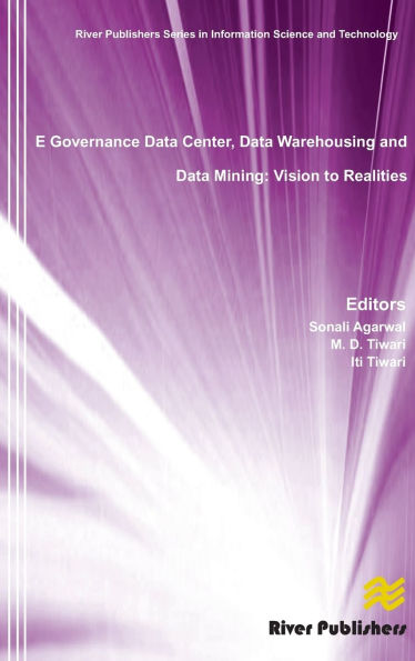 E Governance Data Center, Data Warehousing and Data Mining: Vision to Realities