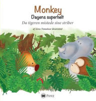 Title: Monkey - Dagens superhelt: Da tigeren mistede sine striber, Author: Dino Theodoor Bramsted