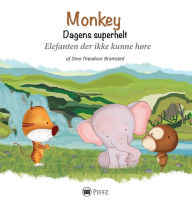 Title: Monkey - Dagens superhelt: Elefanten der ikke kunne høre, Author: Dino Theodoor Bramsted
