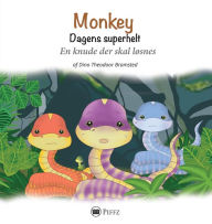 Title: Monkey - Dagens superhelt: En knude der skal løsnes, Author: Dino Theodoor Bramsted