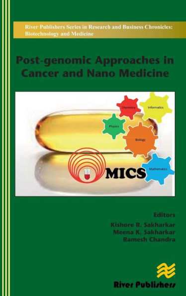 Post-genomic Approaches Cancer and Nano Medicine