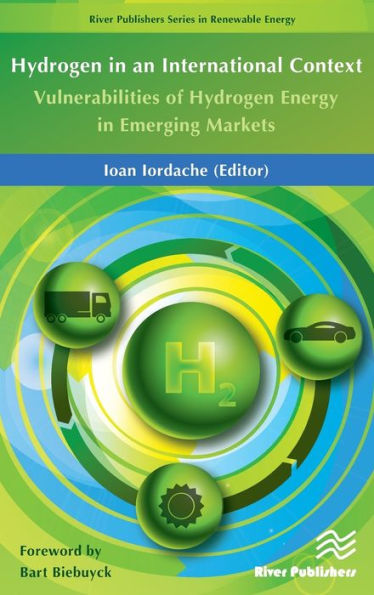 Hydrogen in an International Context: Vulnerabilities of Hydrogen Energy in Emerging Markets / Edition 1