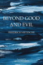 Beyond Good and Evil: Prelude to a Philosophy of the Future