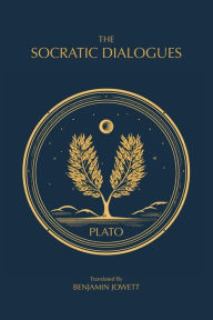 Title: The Socratic Dialogues: The Early Dialogues of Plato, Author: Plato