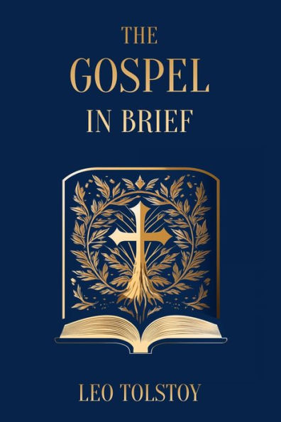 The Gospel in Brief Leo Tolstoy
