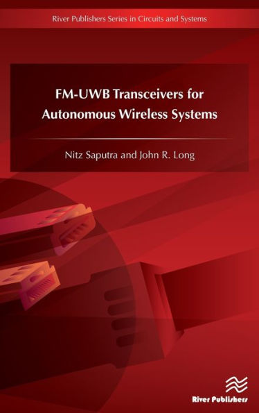 FM-UWB Transceivers for Autonomous Wireless Systems / Edition 1