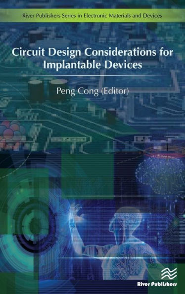 Circuit Design Considerations for Implantable Devices / Edition 1