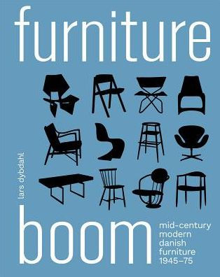 Furniture Boom: Mid-Century Modern Danish Furniture 1945-1975