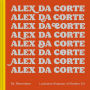 Alex Da Corte: Mr. Remember