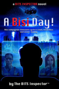 Title: A Bisi Day!, Author: The BITS Inspector