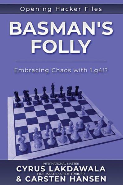 Basman's Folly: Embracing Chaos with 1.g4!?