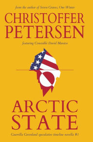 Title: Arctic State, Author: Christoffer Petersen