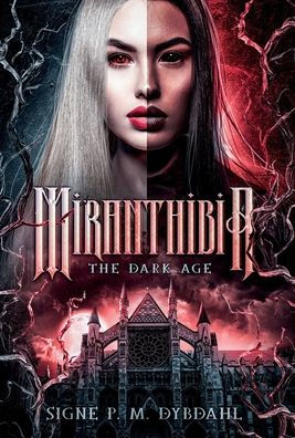 Miranthibia: The Dark Age