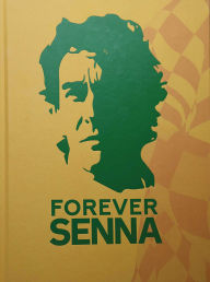 Download books from google books pdf Forever Senna by Dominique Leroy DJVU ePub PDB 9788794190480