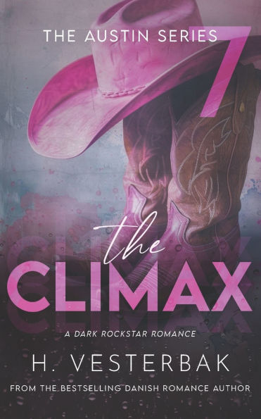 The Climax: A Dark Rockstar Romance