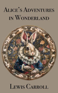 Title: Alice's Adventures in Wonderland, Author: Lewis Carroll