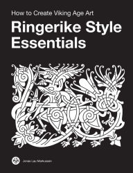 ebooks best sellers free download Ringerike Style Essentials: How to Create Viking Age Art in English