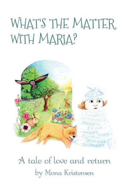 What's the Matter with Maria?: A tale of love and return