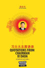 The Little Yellow Book: Quotations from Chairman Xi Dada (COLLECTOR'S EDITION)