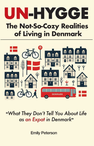 Un-Hygge: The Not-So-Cozy Realities of Living in Denmark