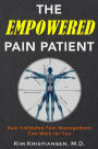 The Empowered Pain Patient: How Validated Pain Management Can Work for You