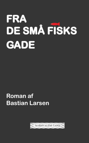 Fra de Sma Fisks Gade