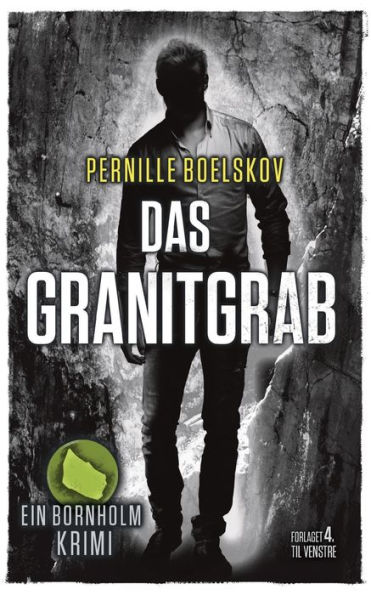 Das Granitgrab: Ein dänische Krimi aus Bornholm