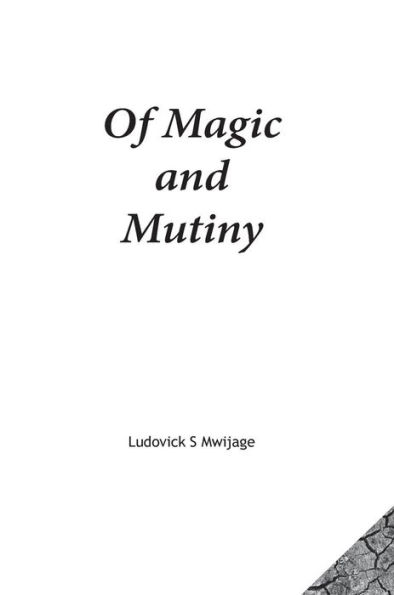 Of Magic and Mutiny
