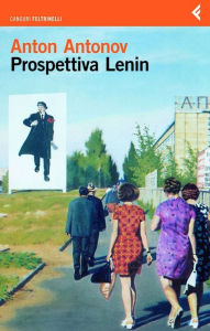 Title: Prospettiva Lenin, Author: Anton Antonov