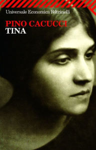 Title: Tina, Author: Pino Cacucci