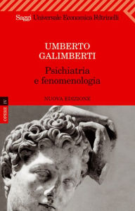 Title: Psichiatria e fenomenologia, Author: Umberto Galimberti