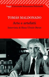 Title: Arte e artefatti, Author: Tomás Maldonado